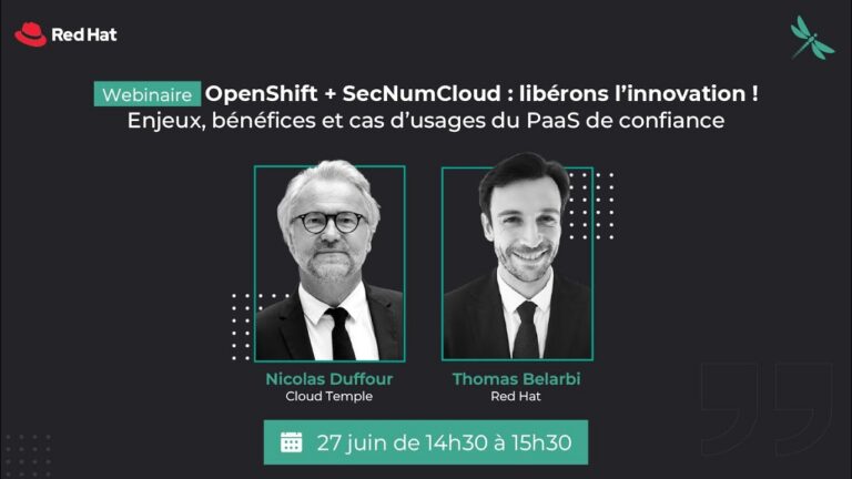 OpenShift + SecNumCloud: liberare l'innovazione!
